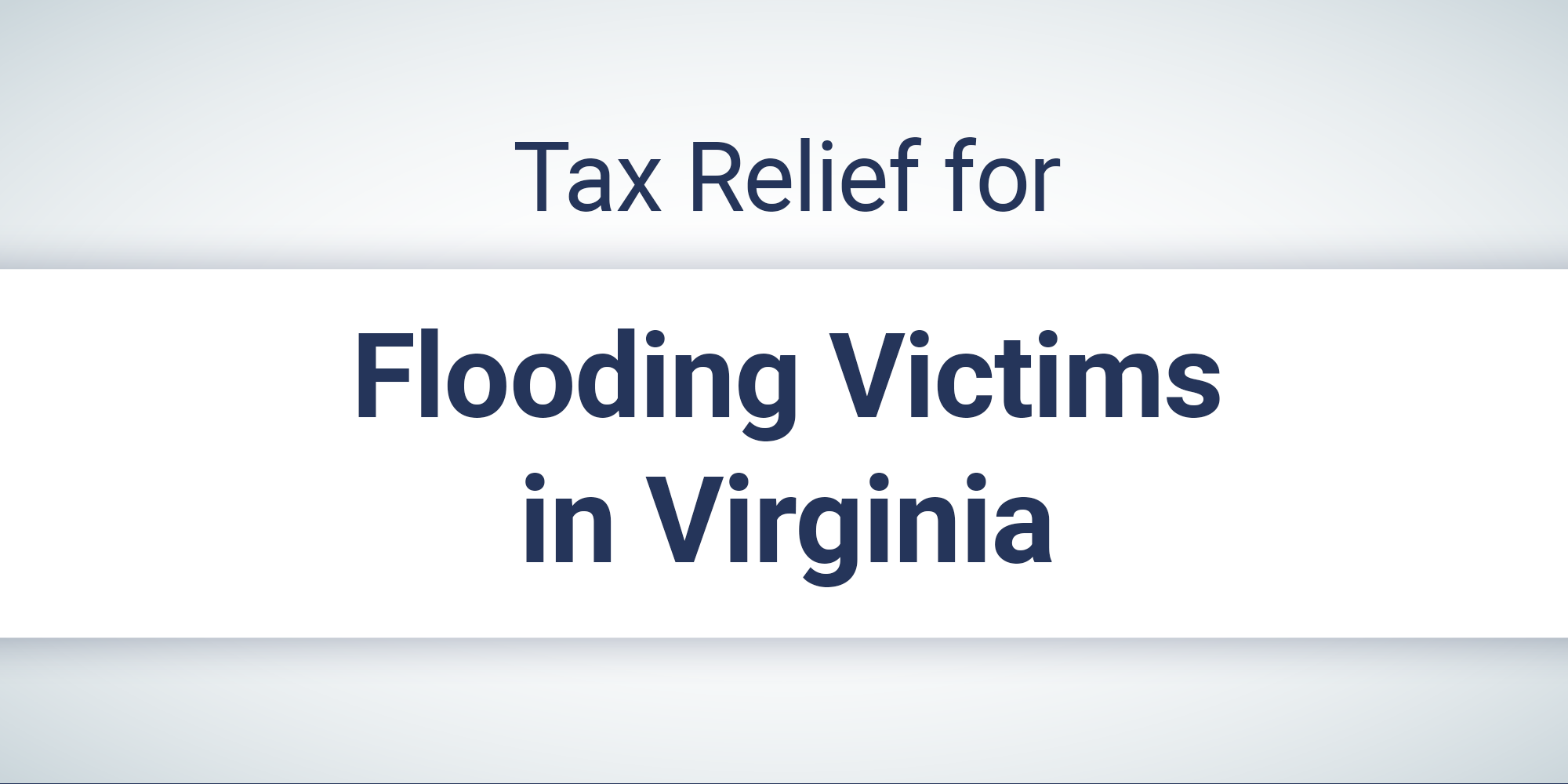 banner stating "Tax Relief for Flooding Victims in Virginia"