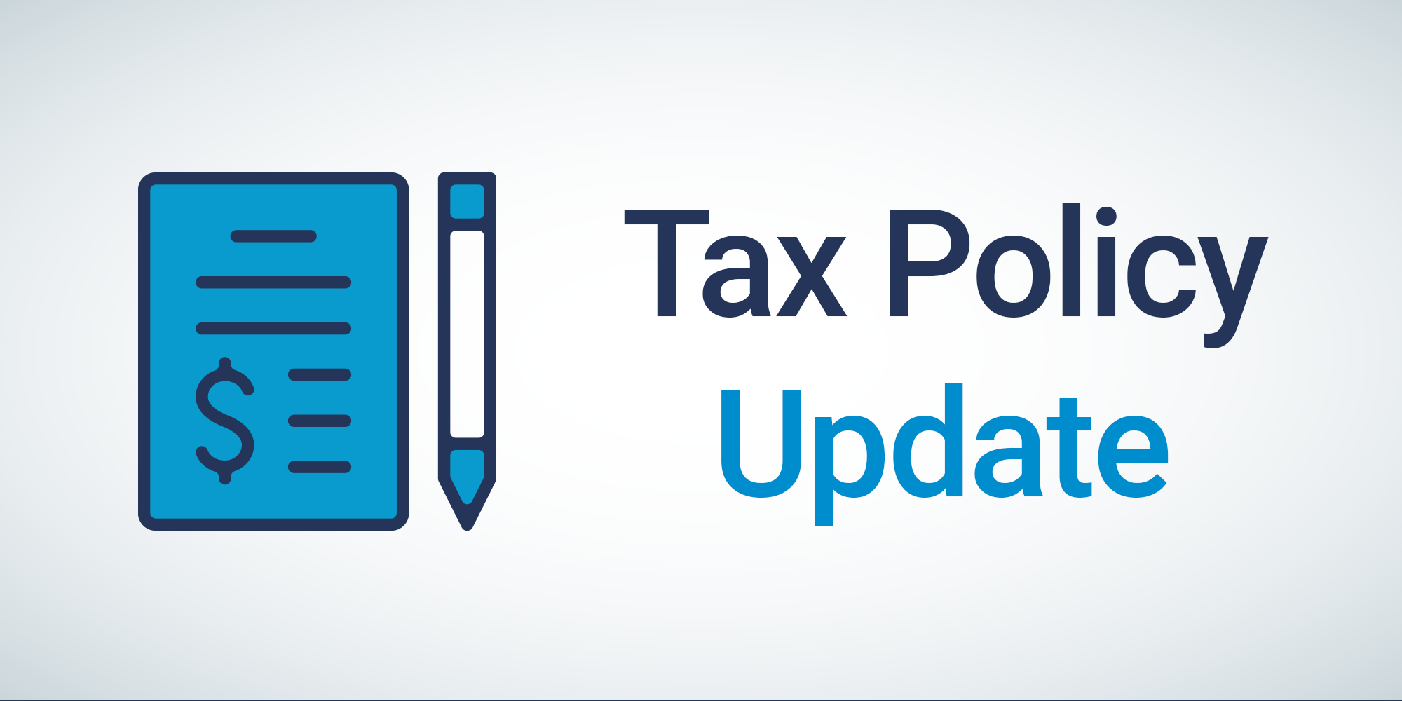 A blue note pad and a pencil to the left. Tax Policy Update written in blue to the right.